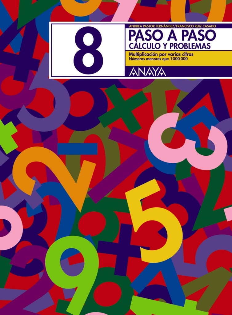 [9788466713436] Paso a Paso 8: Multiplicacion Varias Cifras