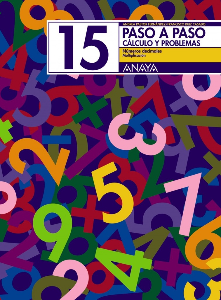 Paso a Paso 15: Numeros Decimales, Multiplicacion