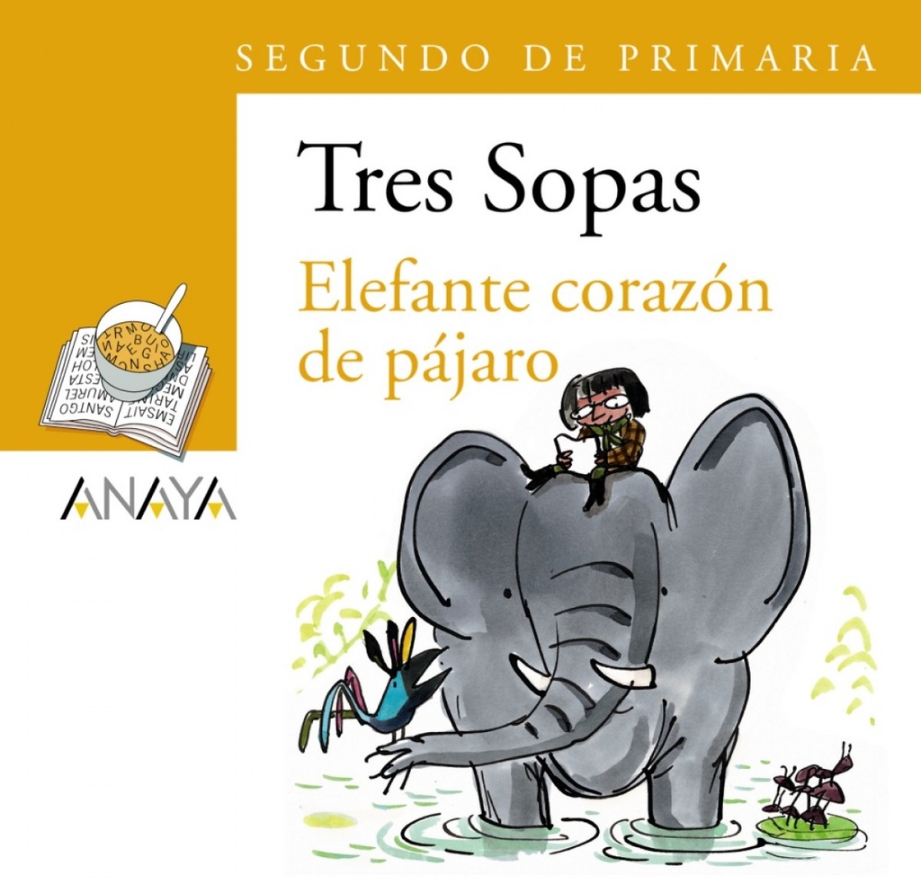 [9788466747820] Blíster " Elefante corazón de pájaro " 2º de Primaria