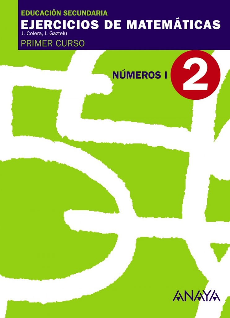 [9788466759403] Ejercicios Matematicas 2-1ºESO.(NUMEROS I)