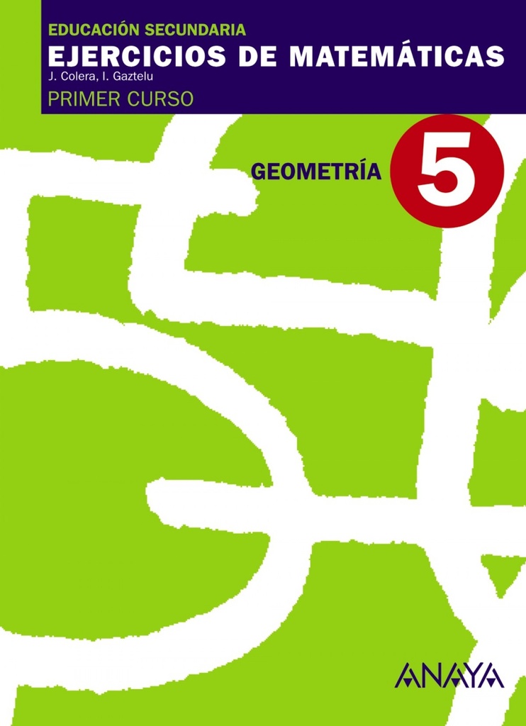 [9788466759434] Ejercicios Matematicas 5-1ºESO.(GEOMETRIA)
