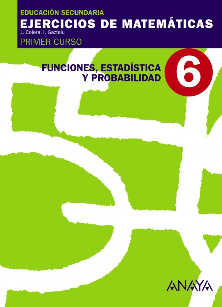 [9788466759441] Ejercicios Matematicas 6-1ºESO.(FUNCIONES, Estadisticas