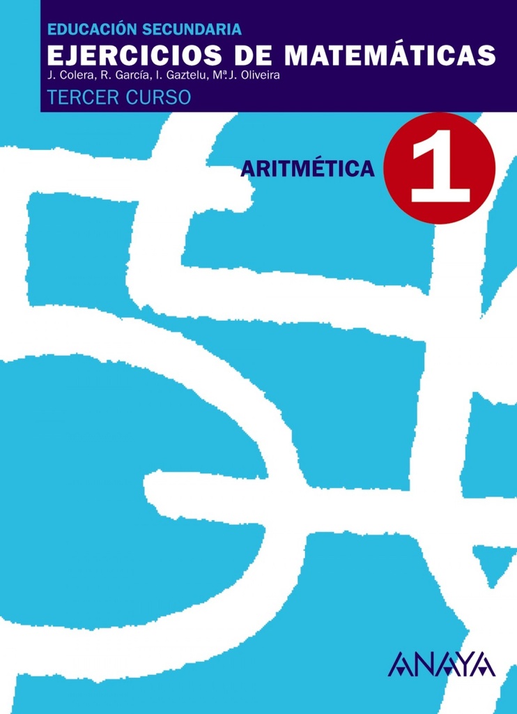 [9788466761130] Ejercicios Matematicas 1-(3ºESO).(ARITMETICA)