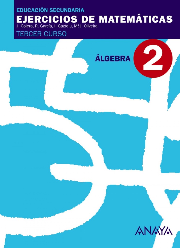 [9788466761147] Ejercicios Matematicas 2-(3ºESO).(ALGEBRA)