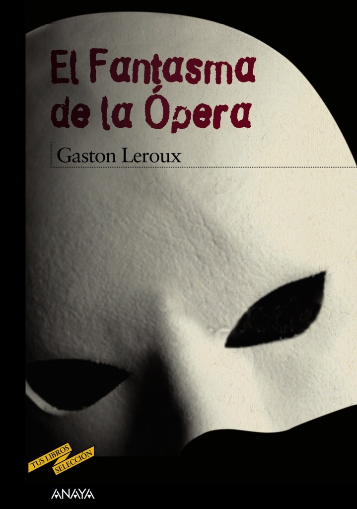 [9788466795180] El Fantasma de la Ópera