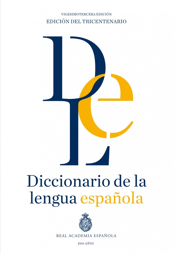[9788467041897] Diccionario RAE de la Lengua Española. Vigesimotercera ed. Real Academia