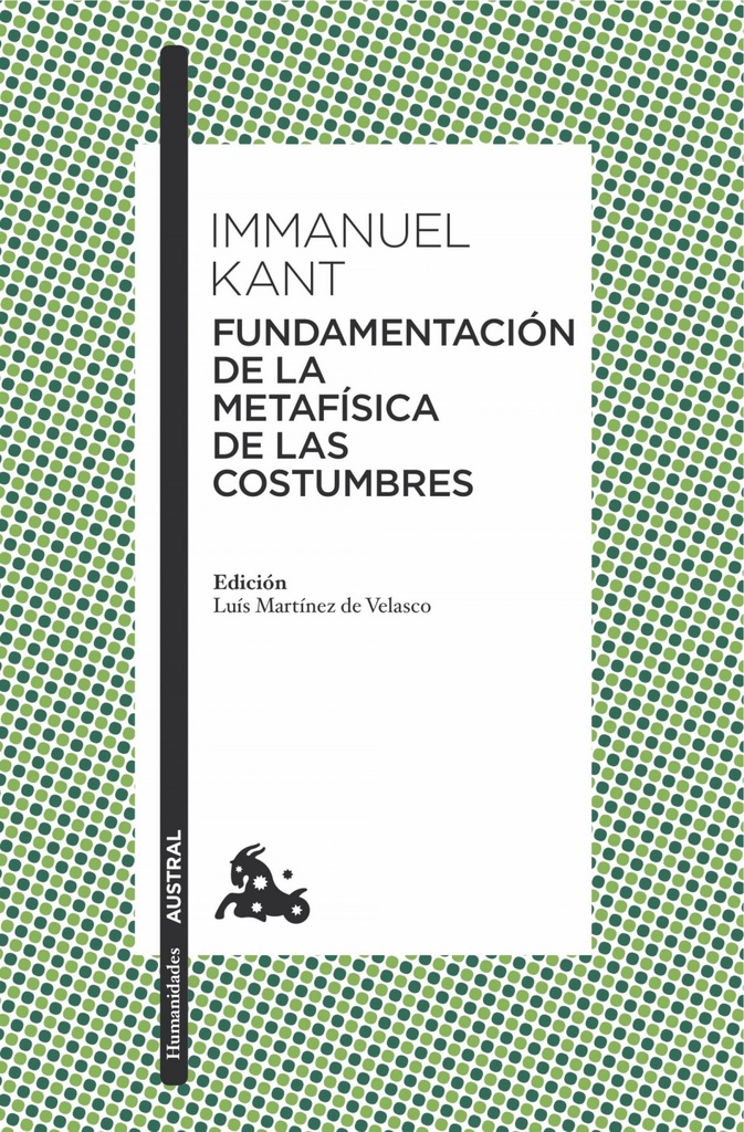 [9788467047813] Fundamentación de la Metafísica de las Costumbres