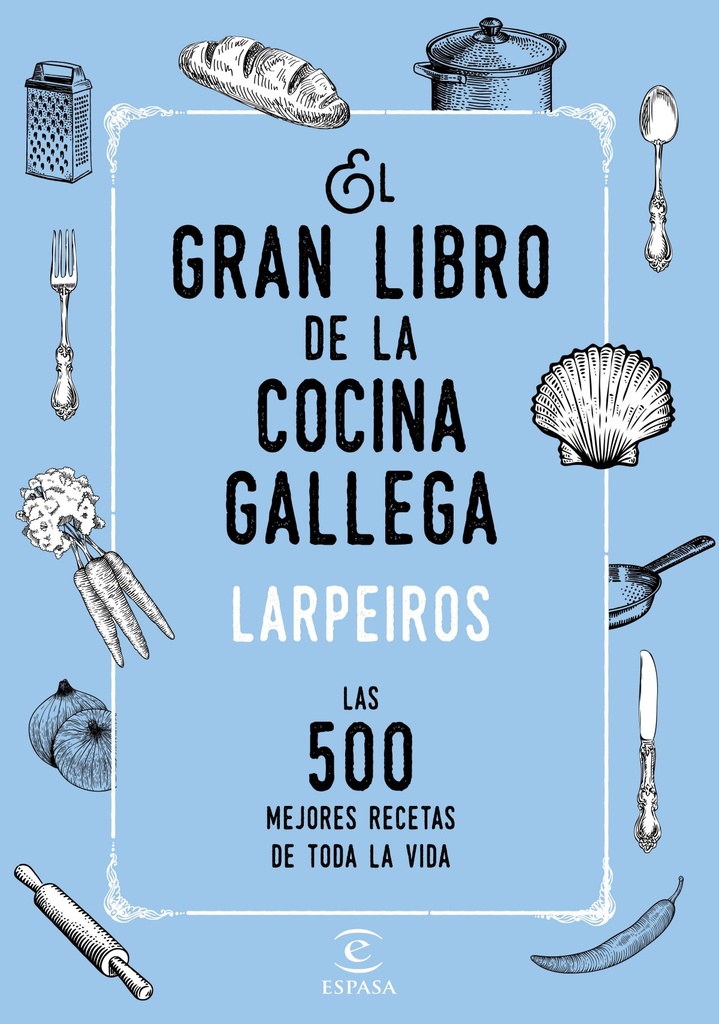 El Gran Libro de la Cocina Gallega
