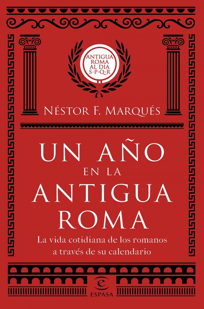[9788467051513] Un Año en la Antigua Roma