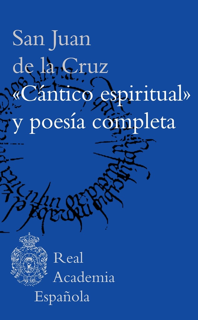 [9788467069730] Cántico espiritual y poesía completa