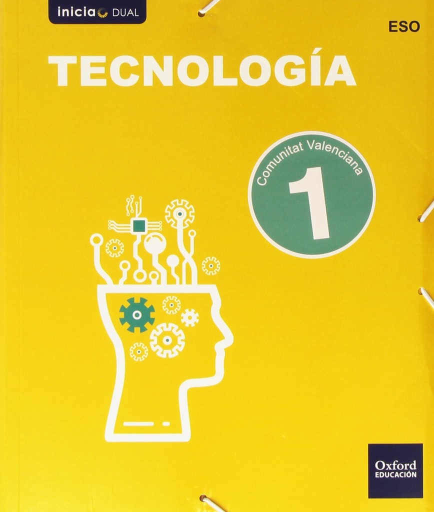 [9788467359053] Tecnología 1.º ESO Inicia Dual Libro del alumno. Valencia