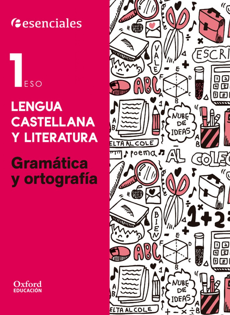 [9788467376579] Esenciales Oxford. Lengua Castellana y Literatura 1.º ESO Gr