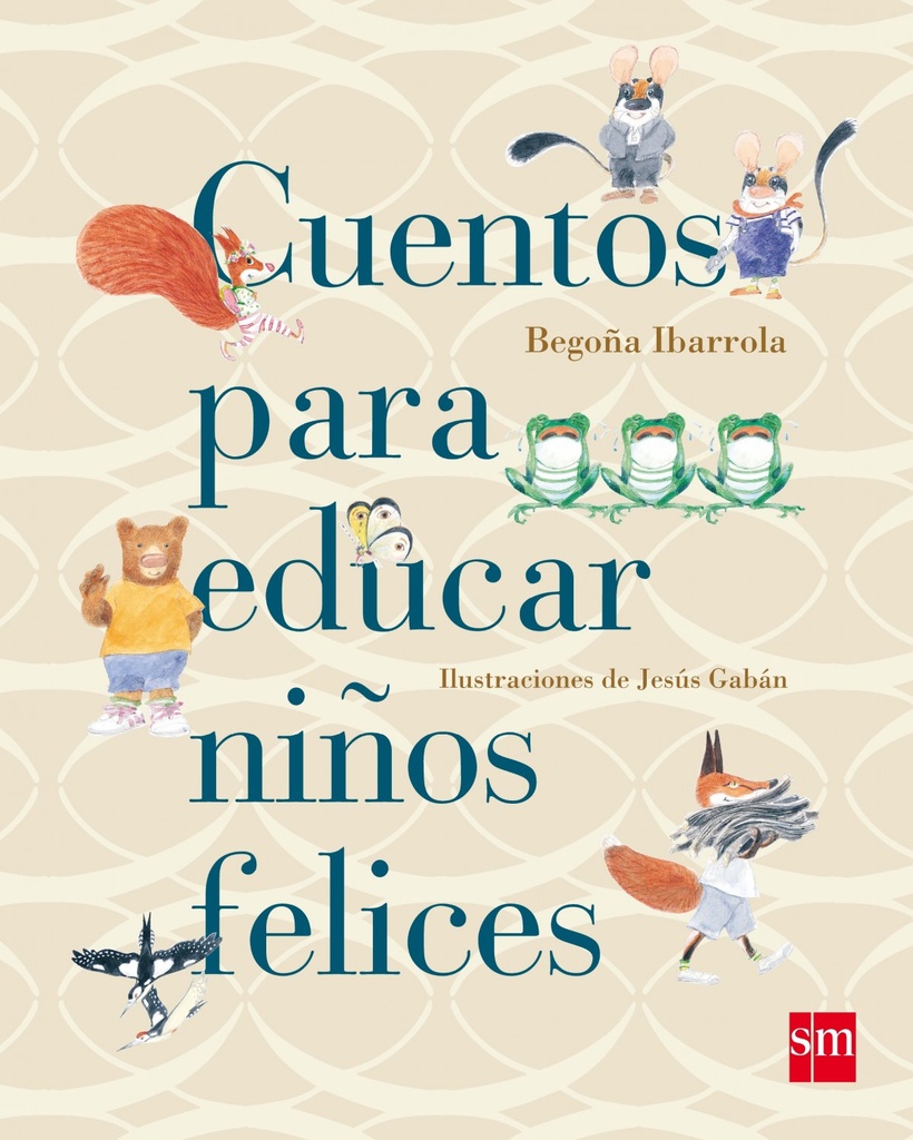 [9788467543131] Cuentos para educar niños felices