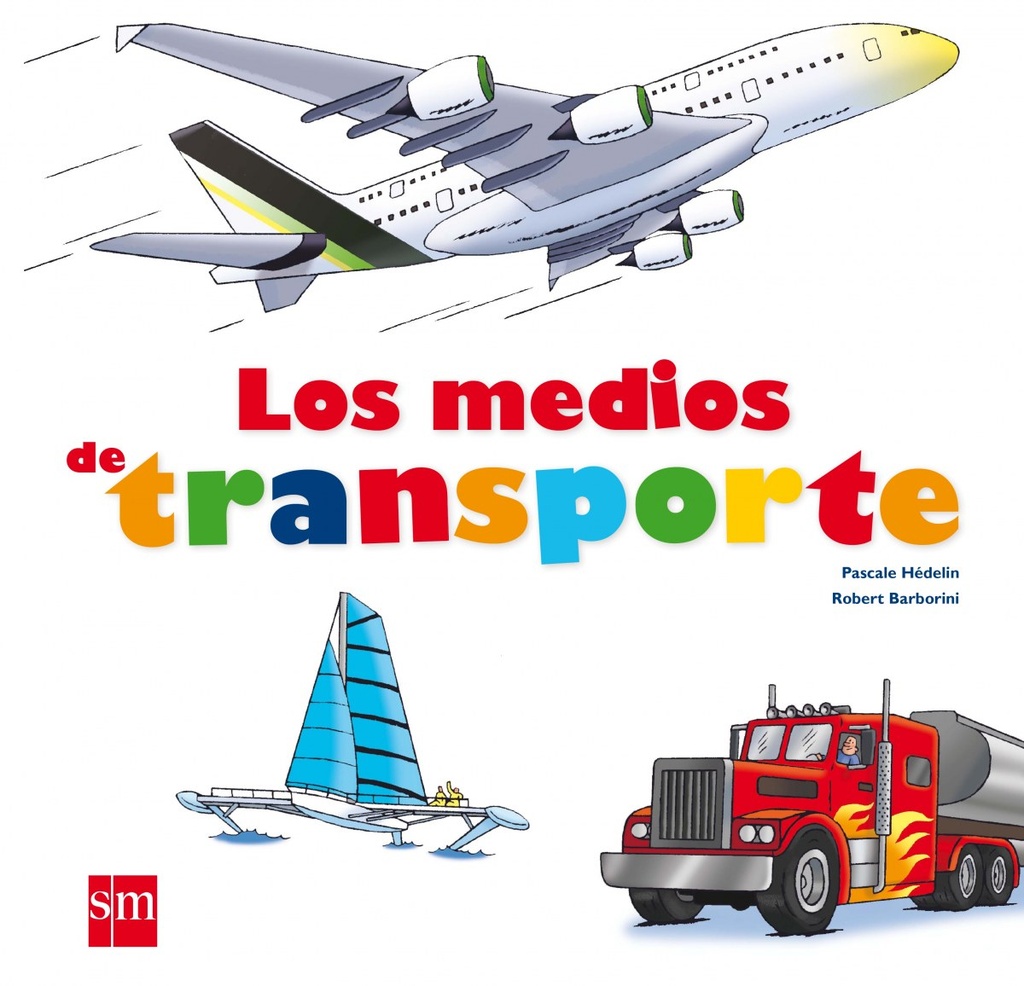 [9788467547139] Los medios de transporte
