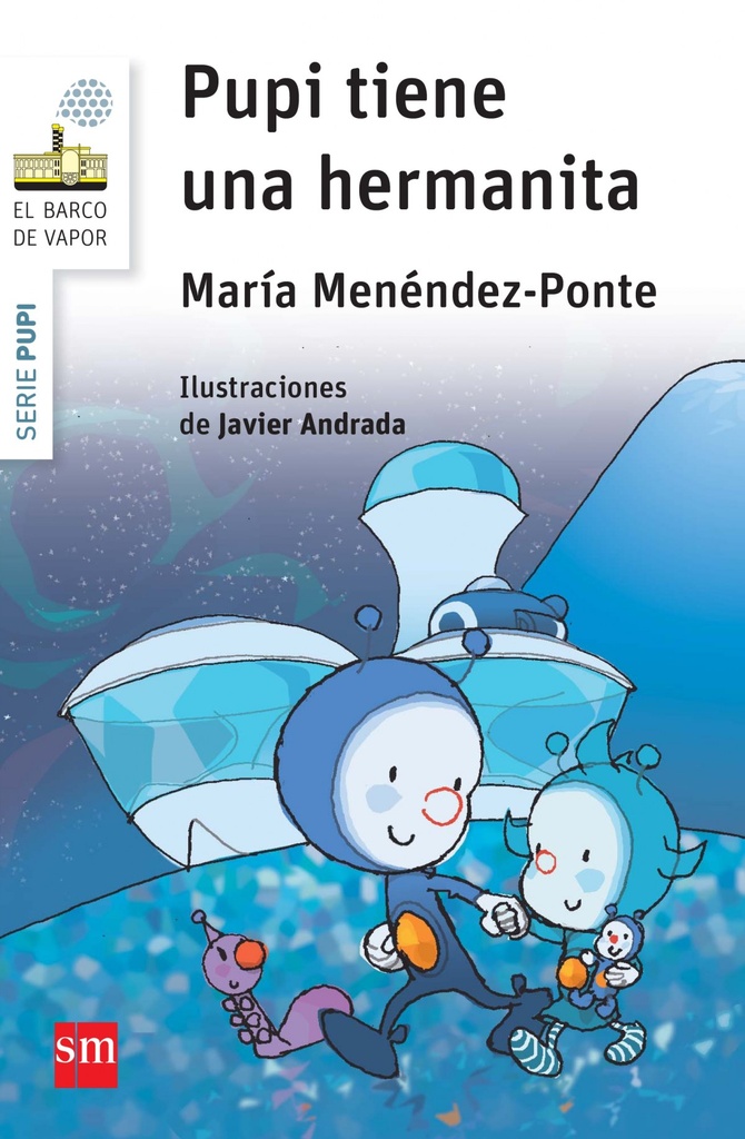 [9788467576047] Pupi Tiene una Hermanita