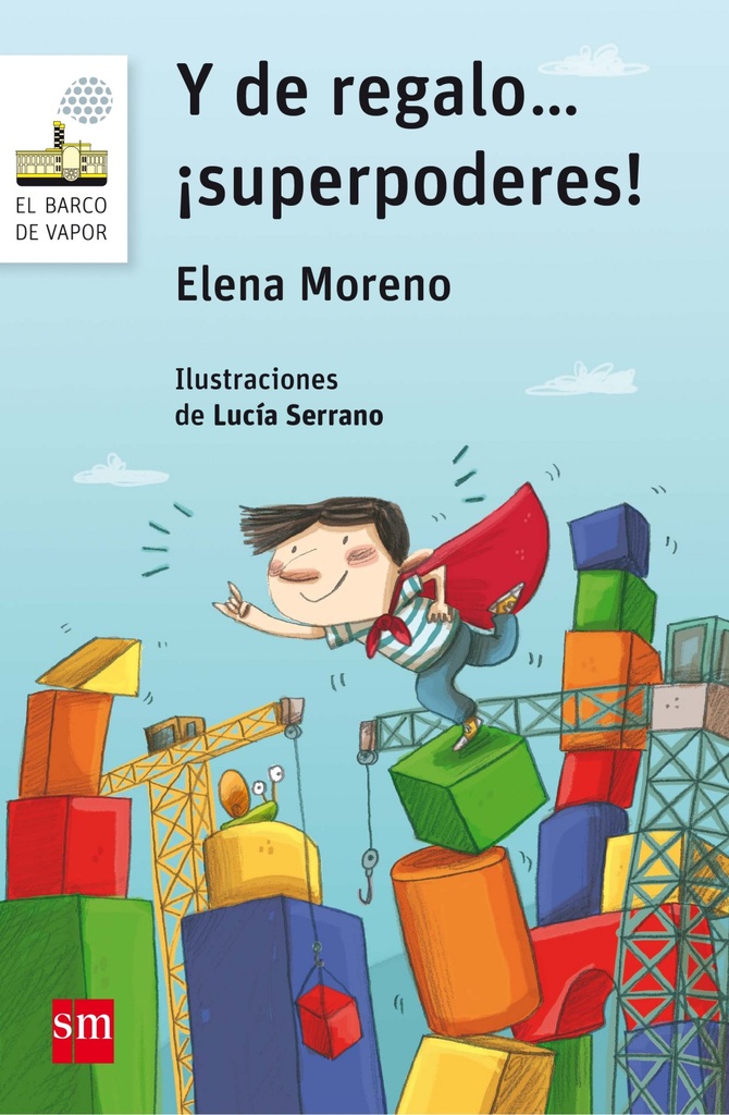 [9788467585902] Y de Regalo... ¡superpoderes!