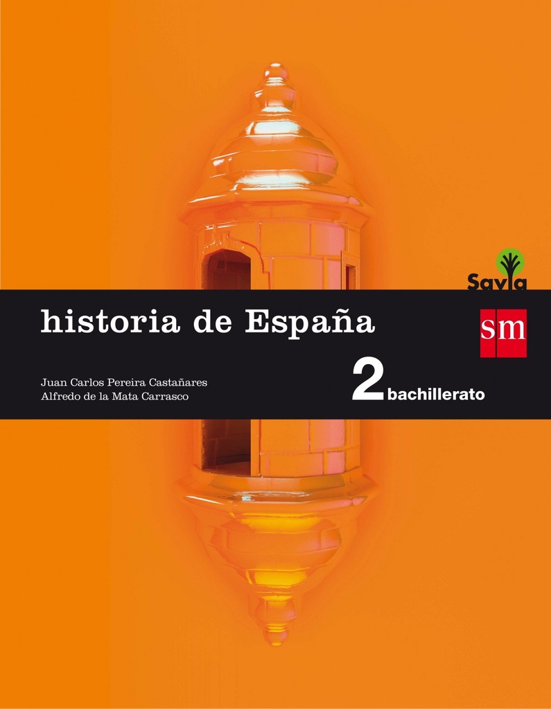 [9788467587166] historia de España 2º bachillerato savia 2016