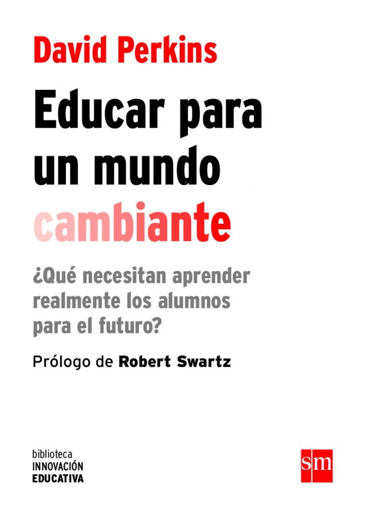 [9788467590845] Educar para un Mundo Cambiante