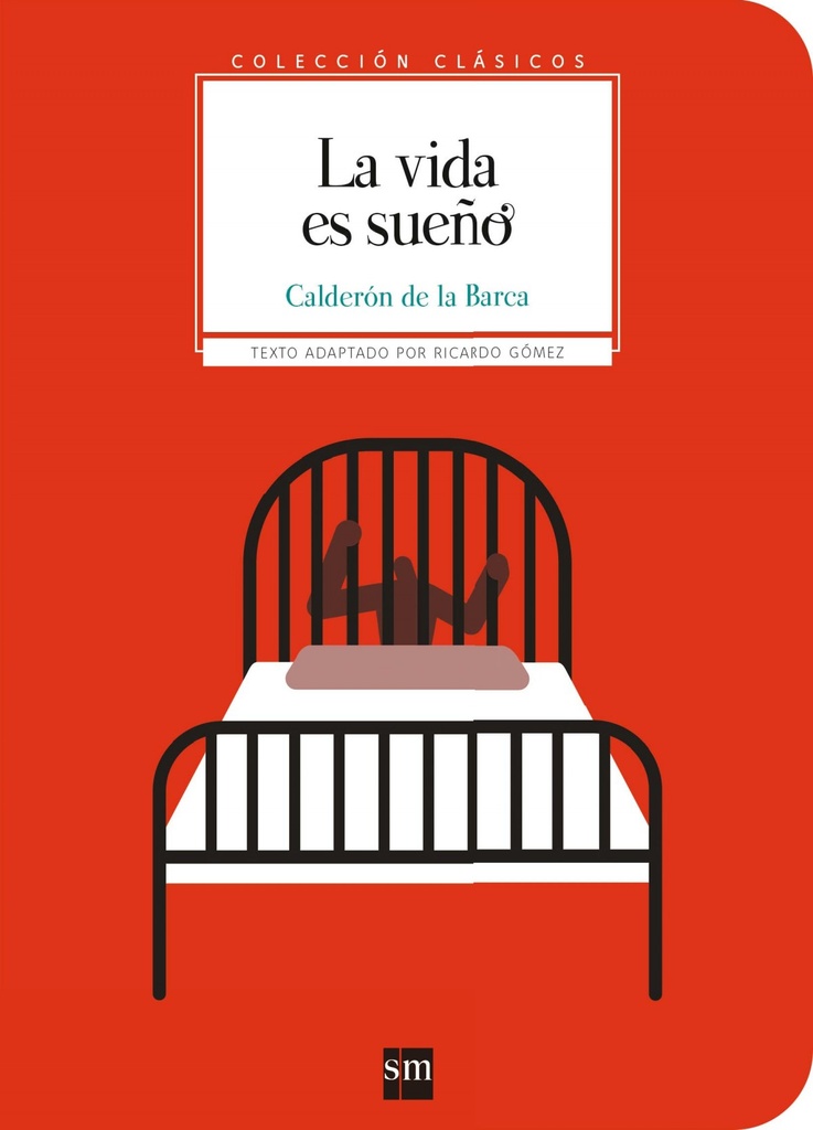 [9788467591200] La Vida Es Sueño