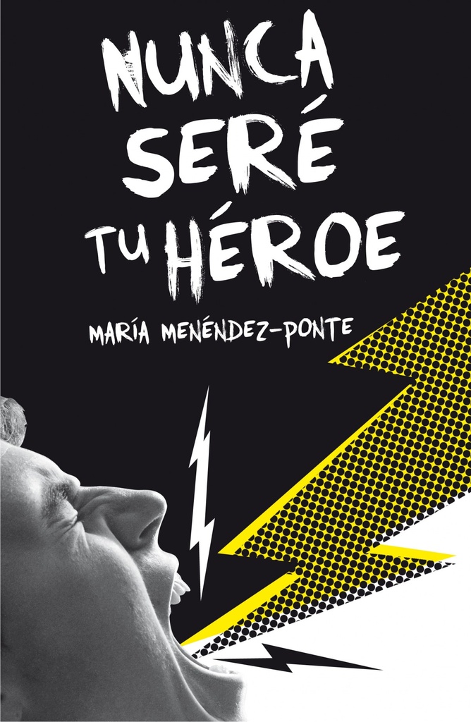 [9788467593457] Nunca Serè Tu Hèroe