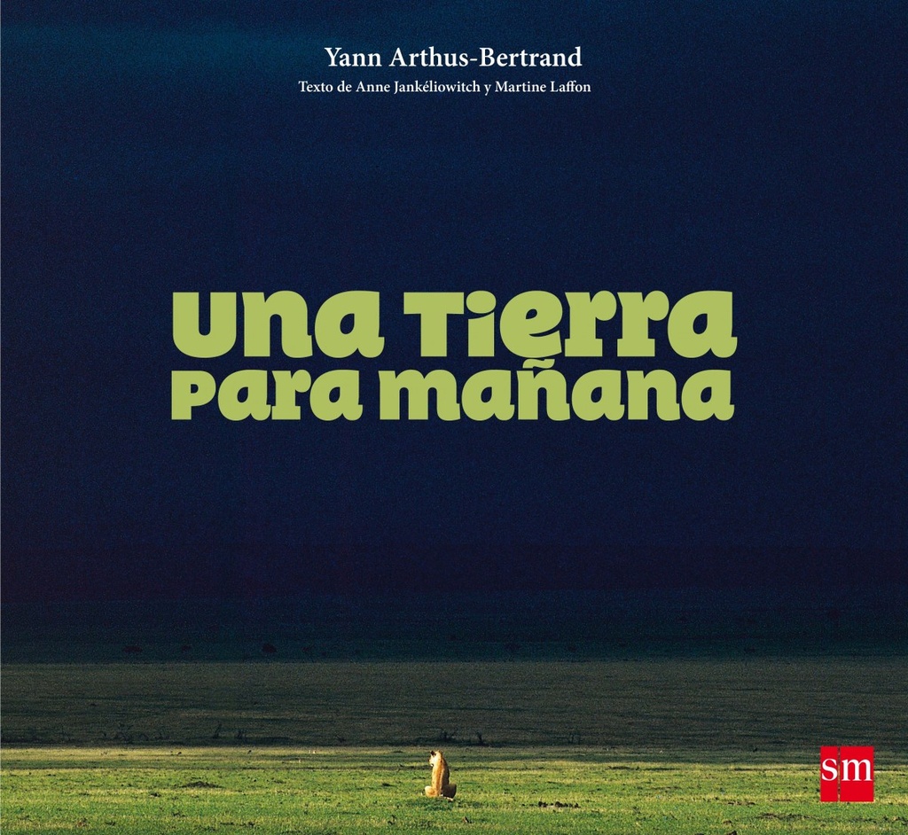 [9788467597349] Una Tierra para Mañana