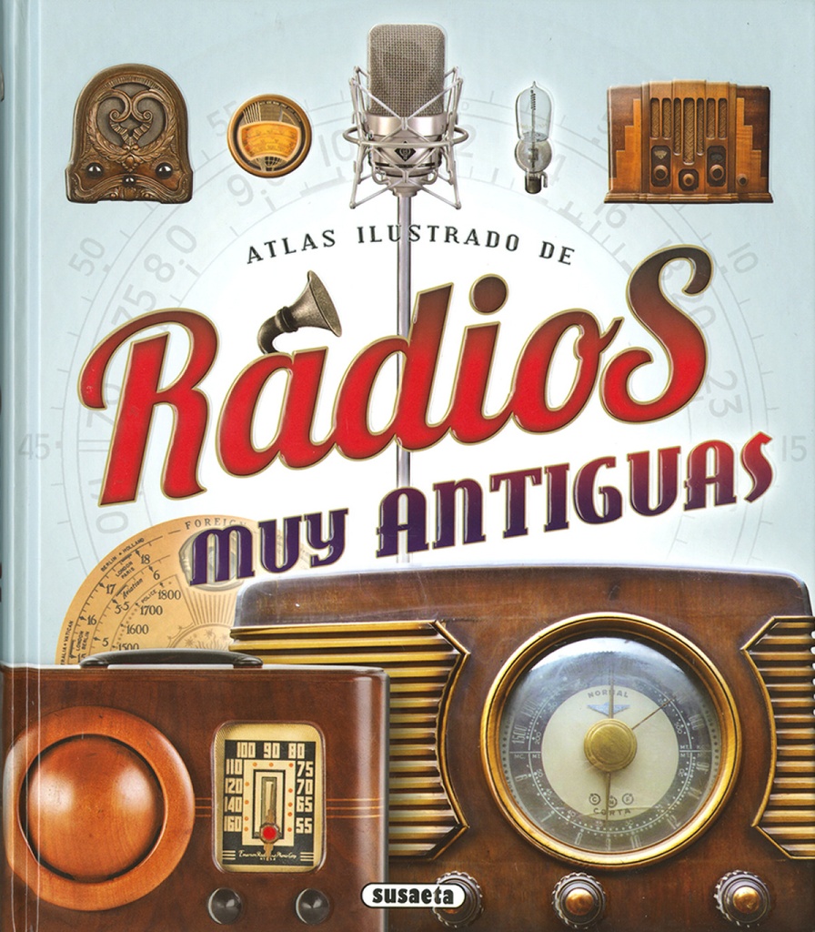[9788467738421] Radios Muy Antiguas