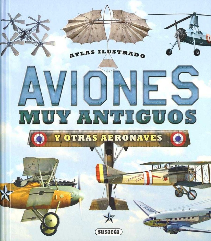[9788467756449] Aviones Muy Antiguos y Otras Aeronaves