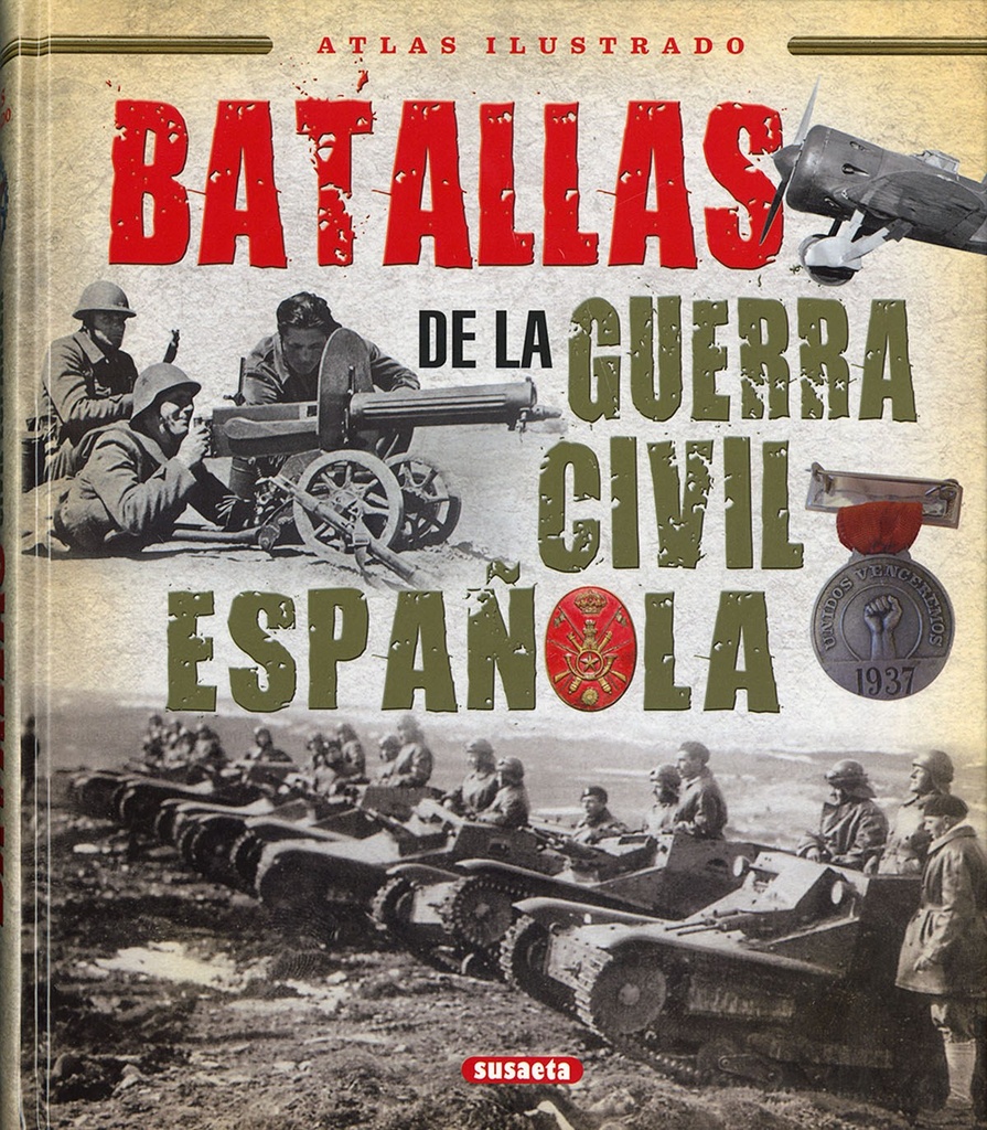 [9788467766554] Batallas de la Guerra CIVIL Española