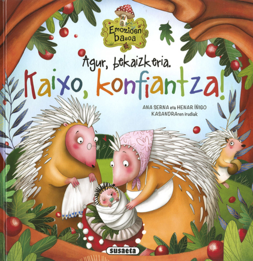 [9788467782011] Agur, bekaizkeria. Kaixo, konfiantza!