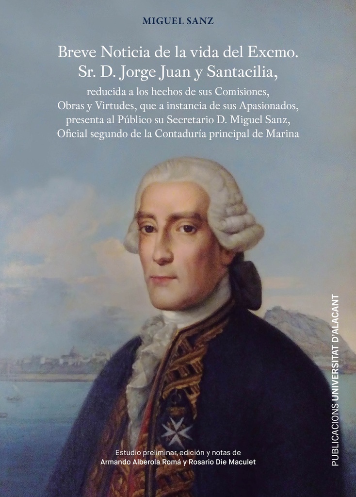 [9788497178273] Breve noticia de la vida del Excmo. Sr. D. Jorge Juan y Santacilia