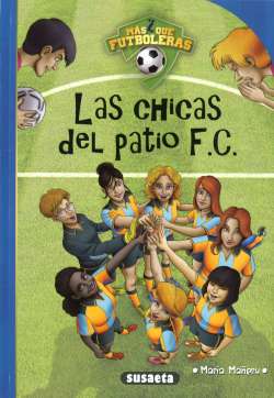 [9788467787856] Las chicas del patio F.C