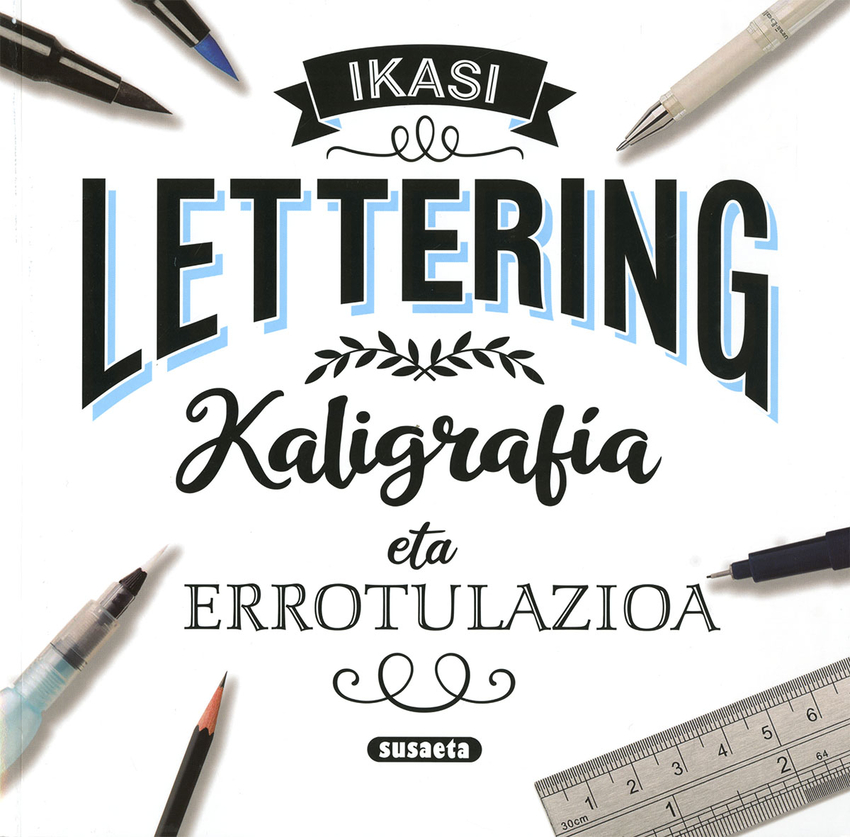 [9788467789898] Lettering kaligrafía eta errotulazioa