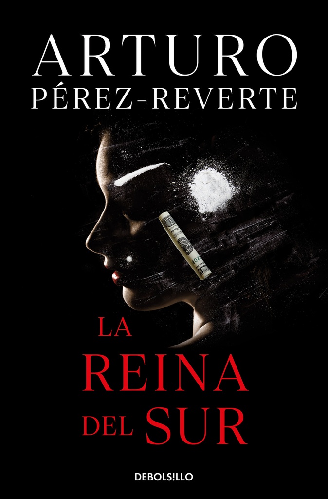 [9788490626597] La Reina del Sur / The Queen of the South