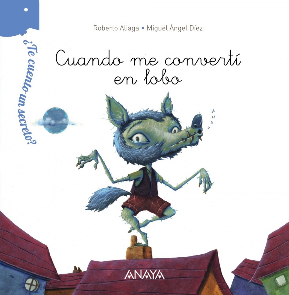 [9788467861501] Cuando me convertí en lobo