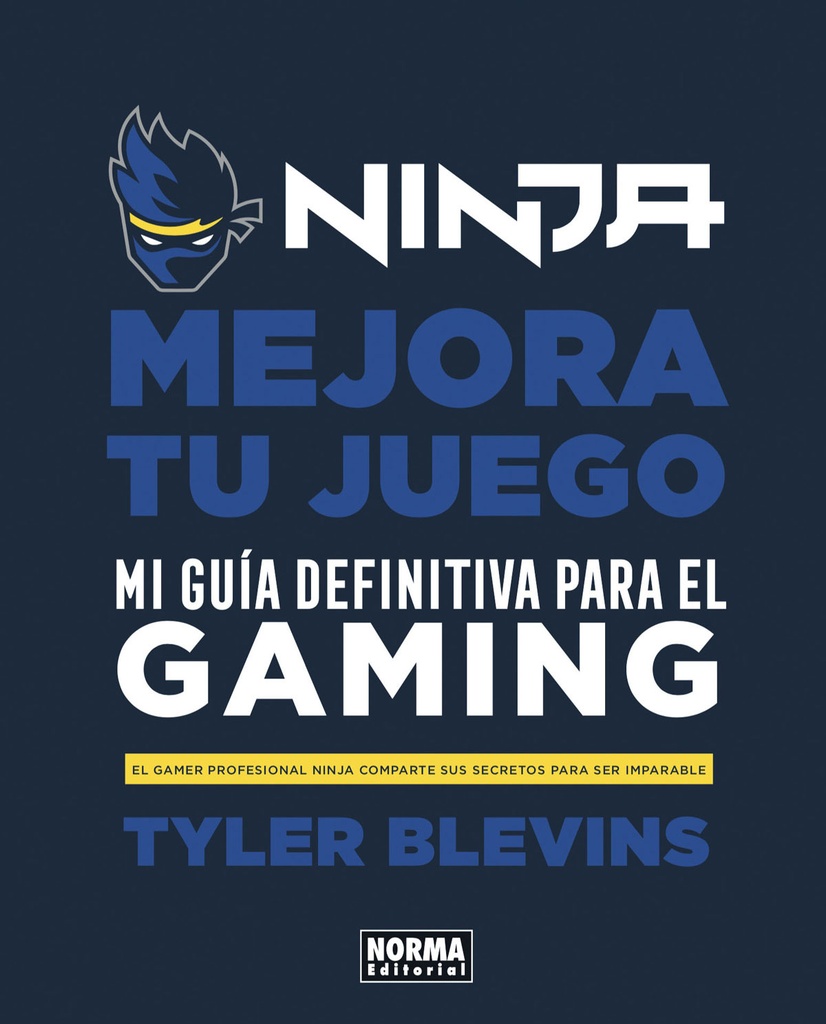 [9788467944037] Ninja: Mejora tu juego. Mi guía definitiva para ser un buen gamer