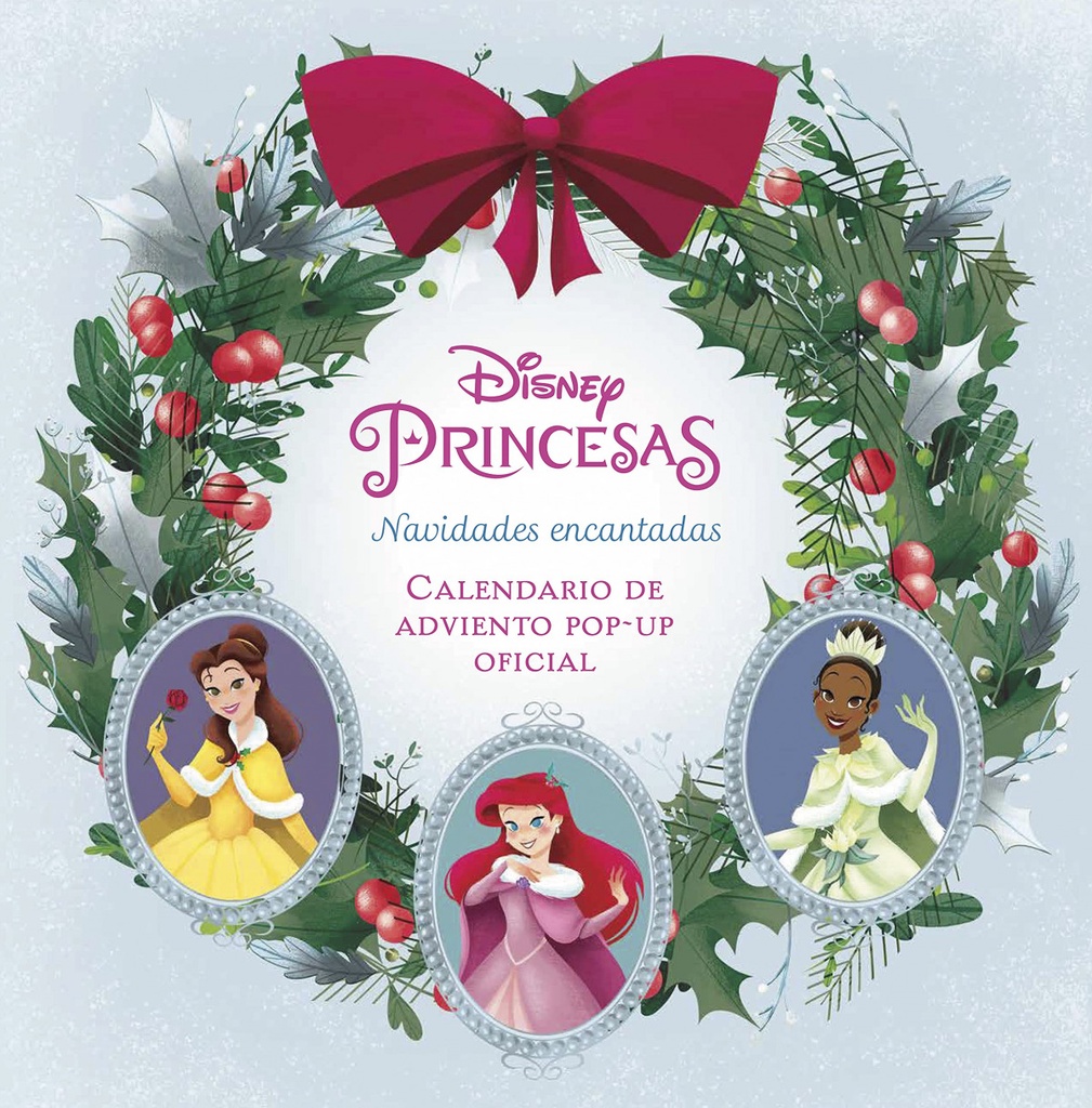 [9788467946642] Disney Princesas: Navidades Encantadas. el Calendario de Adviento Pop-up Oficial