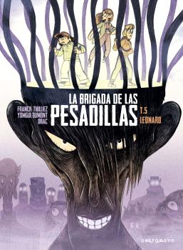 [9788467951301] La Brigada de las Pesadillas 5. Leonard