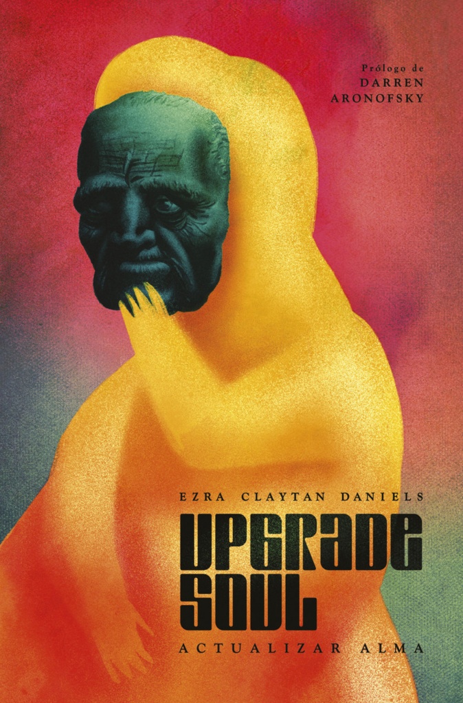 [9788467957372] Upgrade Soul (actualizar Alma)