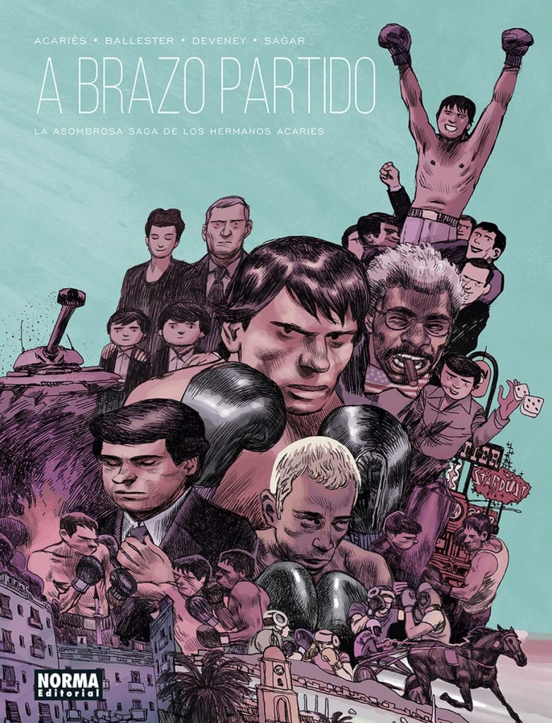 [9788467958812] A Brazo Partido. la Asombrosa Saga de los Hermanos Acariès