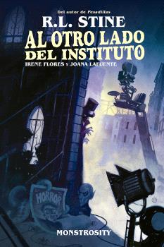 [9788467959147] Al Otro Lado del Instituto. Monstrosity