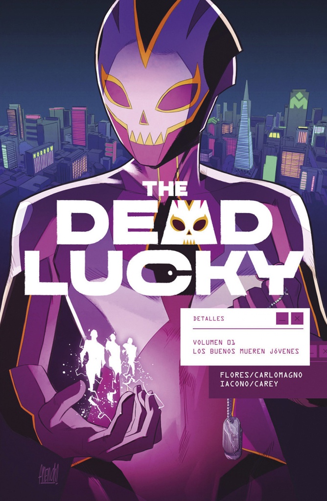[9788467964547] The Dead Lucky 01. los Buenos Mueren Jovenes