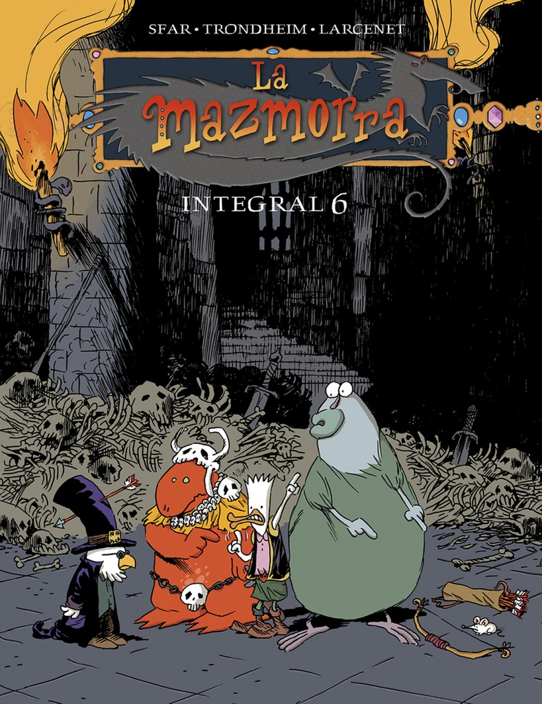 La Mazmorra. Integral 6