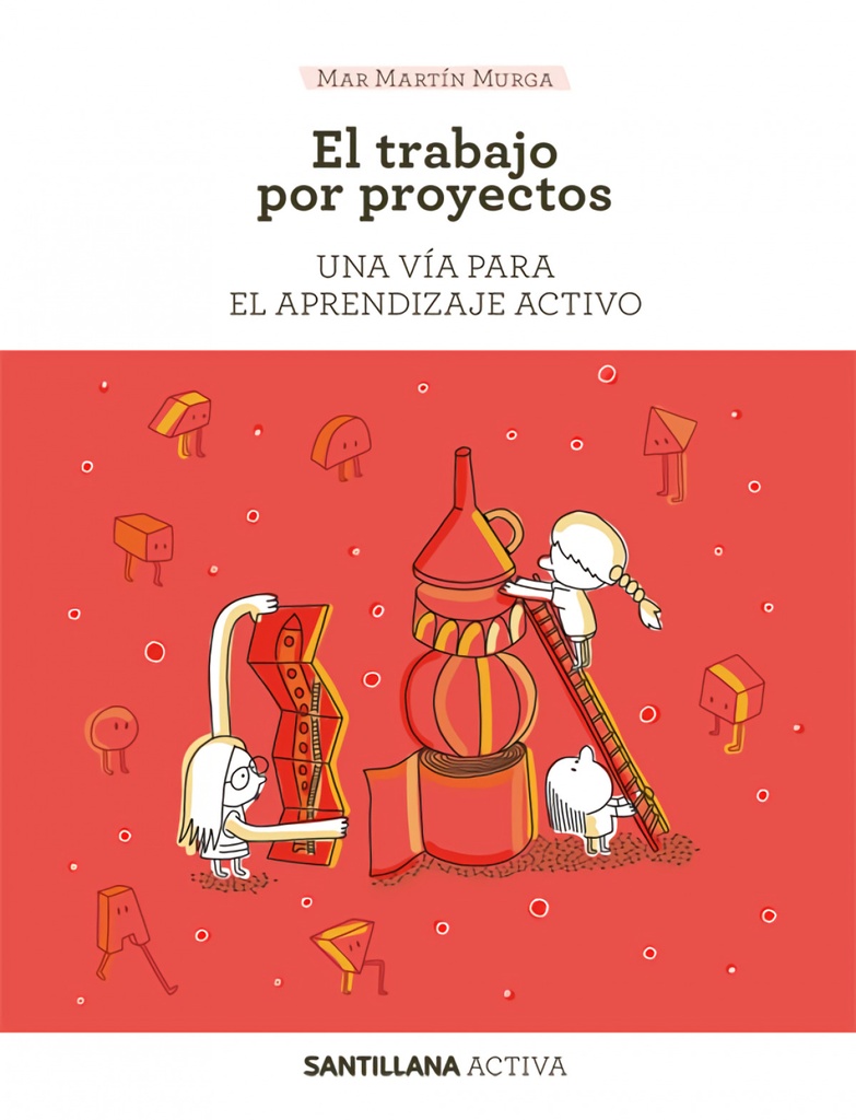 [9788468046648] Santillana Activa. el Trabajo por Proyectos