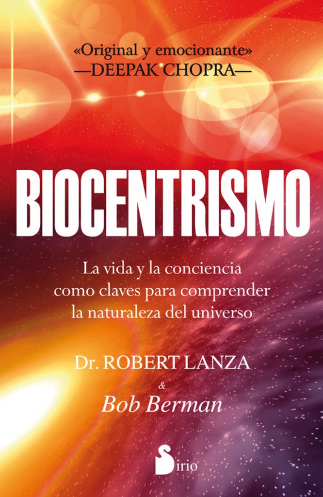 [9788478088072] Biocentrismo: La Vida y la Conciencia Como Claves Para Comprender la Naturaleza del Universo