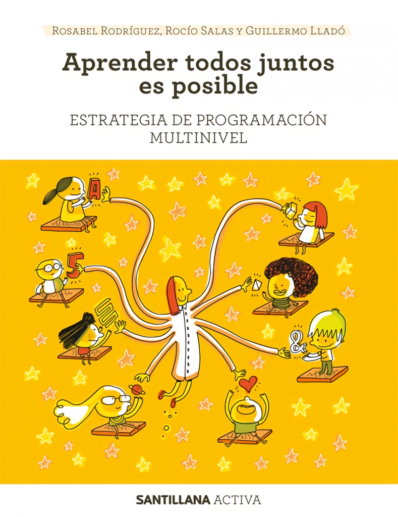 [9788468060378] Santillana Activa Estrategia de Programacion Multinivel. Aprender Todos Juntos e