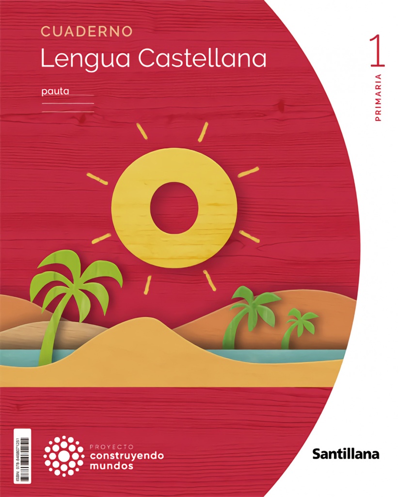[9788468071251] CUADERNO LENGUA 1ºPRIMARIA PAUTA. CONSTRUYENDO MUNDOS 2022