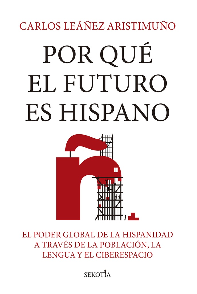 [9788419979728] Por Qu el Futuro Es Hispano/ Why the Future is Hispanic