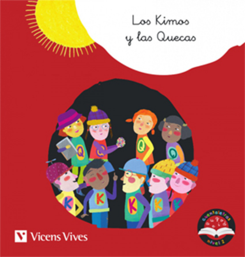[9788468244730] Los Kimos y las Quecas C K Q Letra Ligada Cuentaletras Nivel 2