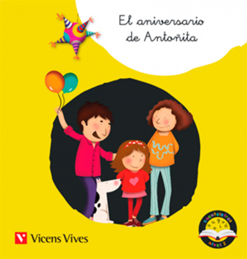 [9788468244815] El Aniversario de Antoñita Letra Ñ Ligada Cuentaletras Nivel 2