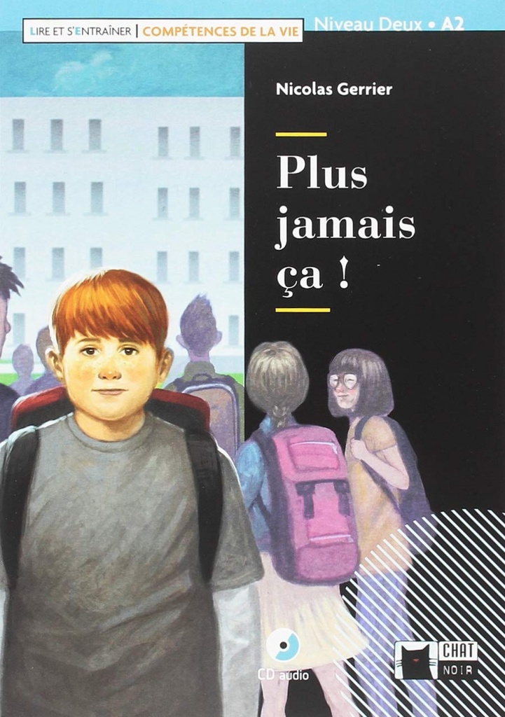 [9788468258119] Plus Jamais Ça Avec Cd Lire Et S'entrainer Competences de la Vie Niveau A1